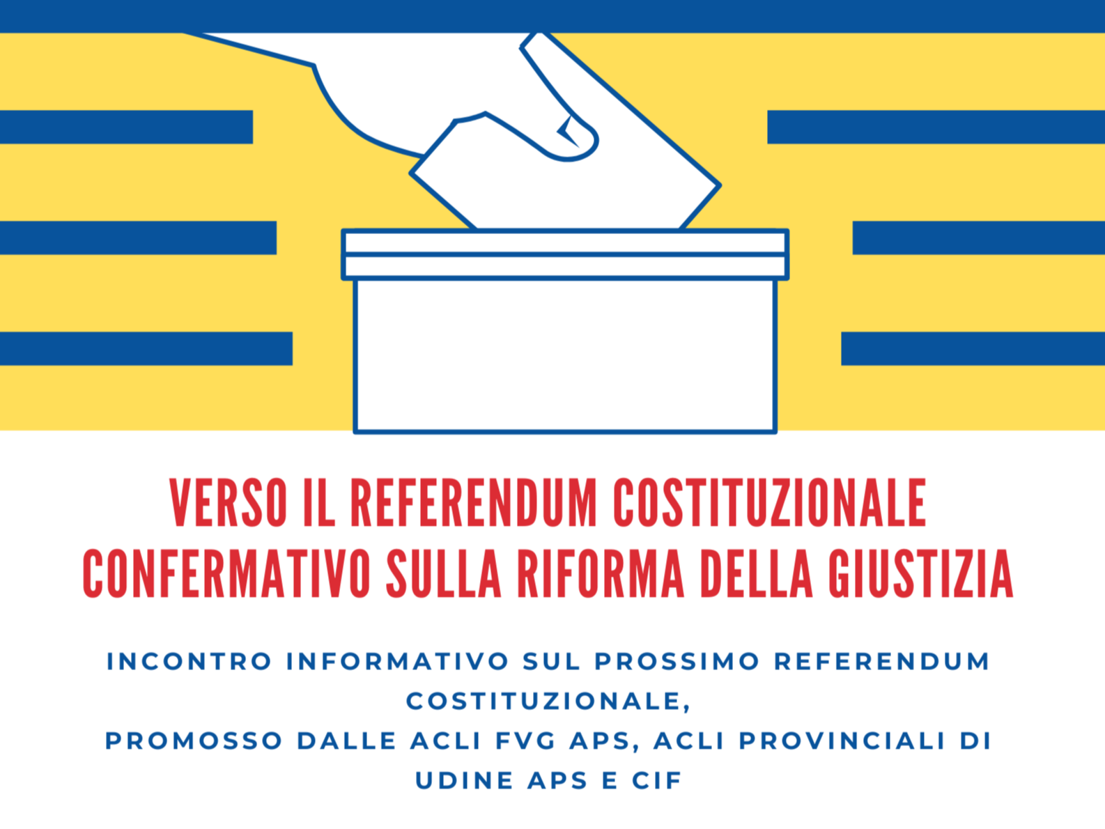 CIF UDINE -  Verso il Referendum Costituzionale